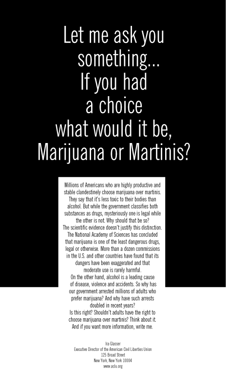 Let me ask you something . . . Martini or Marijuana?
